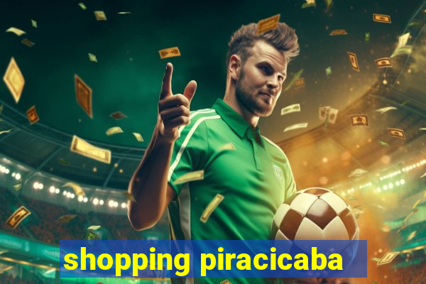 shopping piracicaba - brmalls